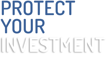 Protect your investment